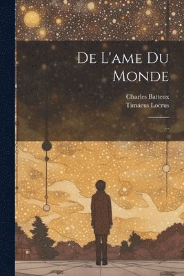 bokomslag De L'ame Du Monde