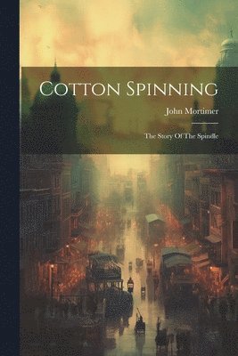 Cotton Spinning 1