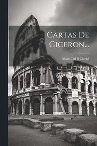 bokomslag Cartas De Ciceron...