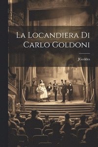 bokomslag La Locandiera Di Carlo Goldoni