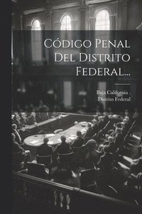 bokomslag Cdigo Penal Del Distrito Federal...