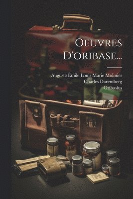 bokomslag Oeuvres D'oribase...
