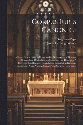 Gregorius (Papa, XIII ), Justus Henning Böhmer - Corpus Iuris Canonici, Häftad