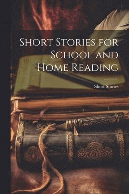 bokomslag Short Stories for School and Home Reading