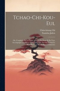 bokomslag Tchao-Chi-Kou-Eul