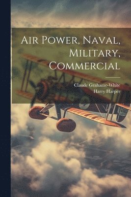 Air Power, Naval, Military, Commercial 1