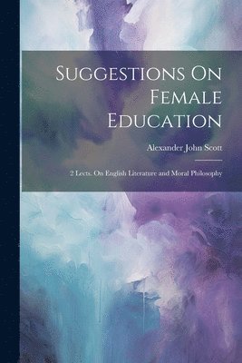 Suggestions On Female Education 1