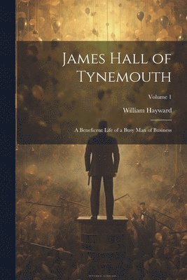 James Hall of Tynemouth 1