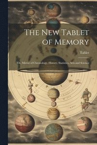 bokomslag The New Tablet of Memory