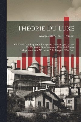 Thorie Du Luxe 1