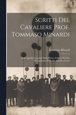 Tommaso Minardi - Scritti Del Cavaliere Prof. Tommaso Minardi, Häftad