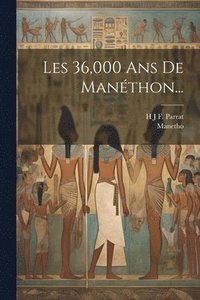 bokomslag Les 36,000 Ans De Manthon...