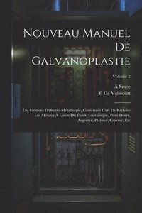 bokomslag Nouveau Manuel De Galvanoplastie