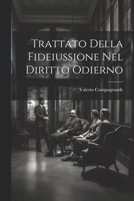 Trattato Della Fideiussione Nel Diritto Odierno 1