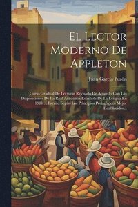 bokomslag El Lector Moderno De Appleton