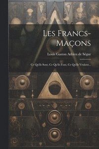 bokomslag Les Francs-maons