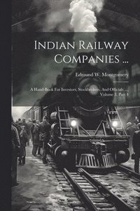 bokomslag Indian Railway Companies ...