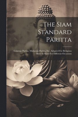 The Siam Standard Paritta 1