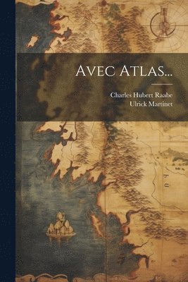 bokomslag Avec Atlas...