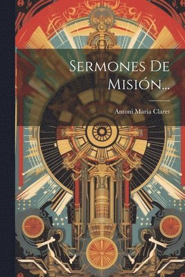 Sermones De Misin... 1