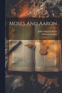 bokomslag Moses And Aaron