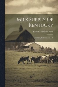 bokomslag Milk Supply Of Kentucky