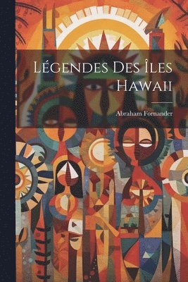 Abraham Fornander - Légendes des îles Hawaii, Häftad