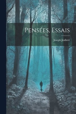 bokomslag Penses, Essais