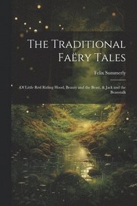 bokomslag The Traditional Fary Tales