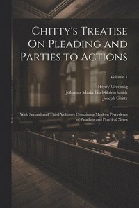 bokomslag Chitty's Treatise On Pleading and Parties to Actions