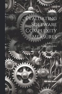 bokomslag Evaluating Software Complexity Measures