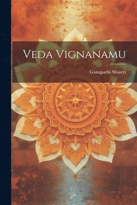 Veda Vignanamu 1