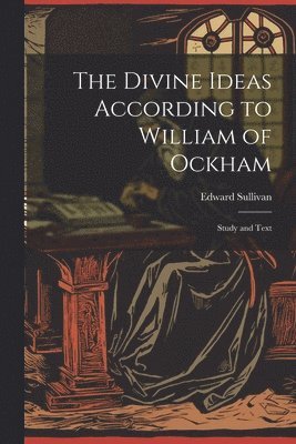 Divine Ideas According to William of Ockham