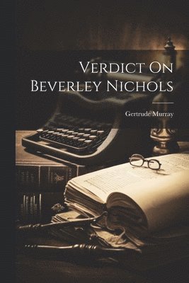 bokomslag Verdict On Beverley Nichols