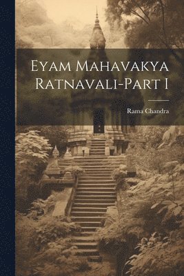 bokomslag Eyam Mahavakya Ratnavali-Part I