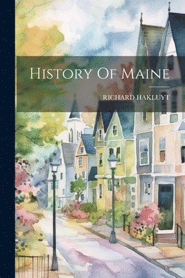 History Of Maine 1