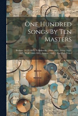 bokomslag One Hundred Songs By Ten Masters