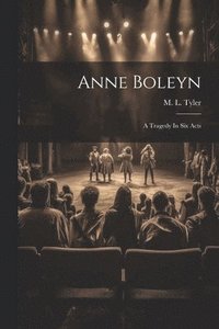 bokomslag Anne Boleyn