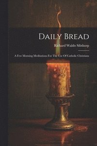 bokomslag Daily Bread