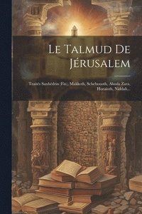 bokomslag Le Talmud De Jrusalem