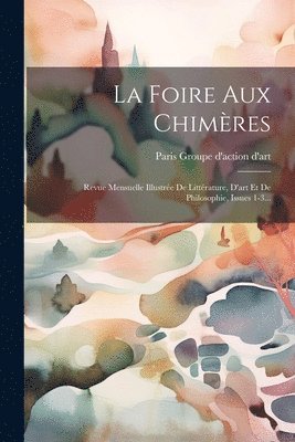 bokomslag La Foire Aux Chimres