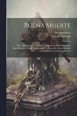 Buena Muerte 1