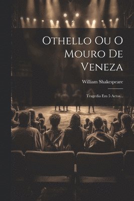 Othello Ou O Mouro De Veneza 1