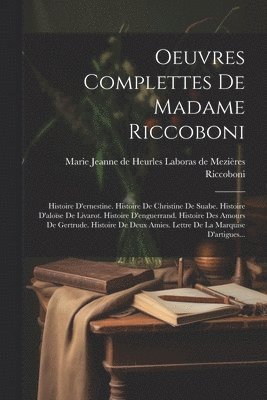 bokomslag Oeuvres Complettes De Madame Riccoboni