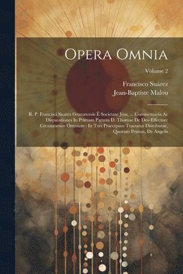 Francisco Suárez, Jean-Baptiste Malou - Opera Omnia, Häftad