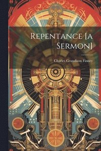 bokomslag Repentance [a Sermon]