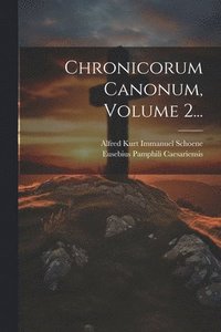 bokomslag Chronicorum Canonum, Volume 2...