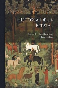 bokomslag Historia De La Persia...