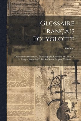 bokomslag Glossaire Franais Polyglotte