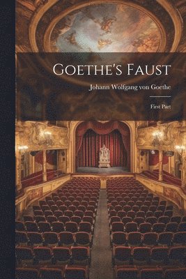 Goethe's Faust 1